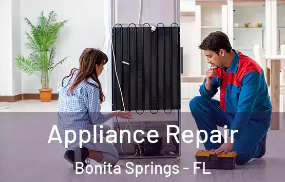  Appliance Repair Bonita Springs - FL