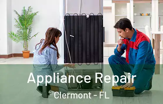  Appliance Repair Clermont - FL
