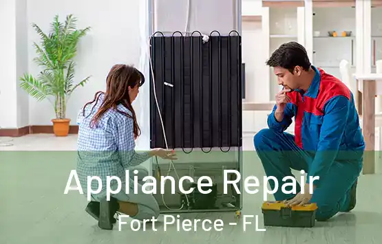  Appliance Repair Fort Pierce - FL