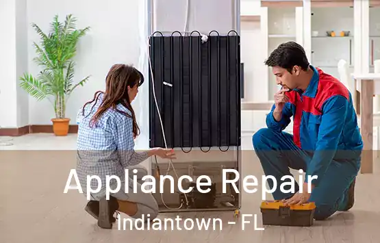  Appliance Repair Indiantown - FL