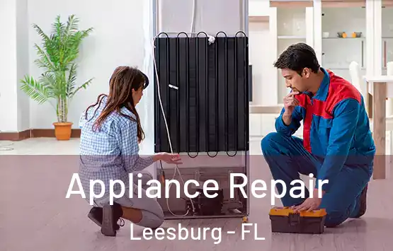  Appliance Repair Leesburg - FL