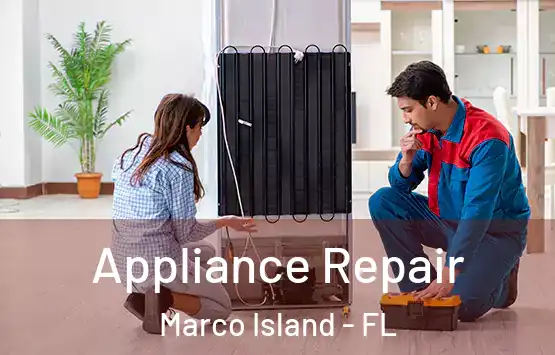  Appliance Repair Marco Island - FL