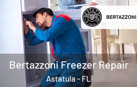  Bertazzoni Freezer Repair Astatula - FL
