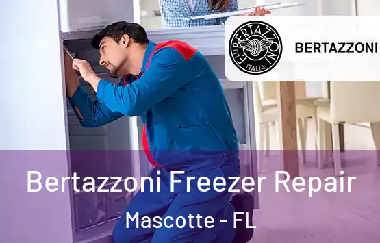  Bertazzoni Freezer Repair Mascotte - FL