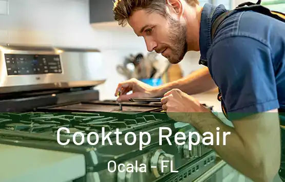  Cooktop Repair Ocala - FL