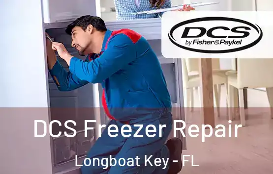  DCS Freezer Repair Longboat Key - FL