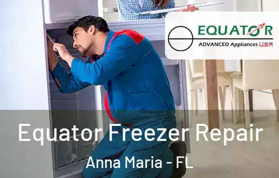  Equator Freezer Repair Anna Maria - FL