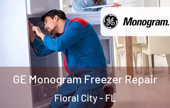  GE Monogram Freezer Repair Floral City - FL