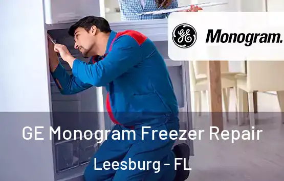  GE Monogram Freezer Repair Leesburg - FL