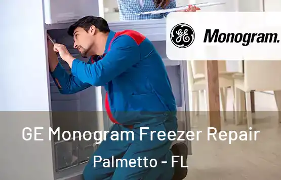  GE Monogram Freezer Repair Palmetto - FL