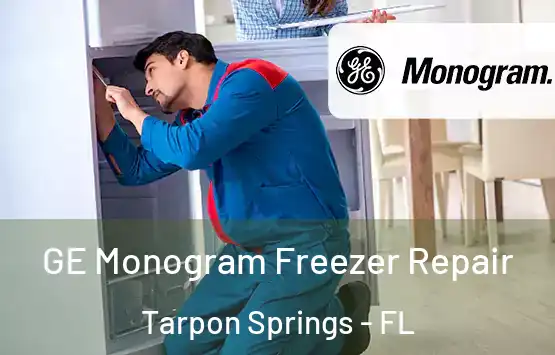  GE Monogram Freezer Repair Tarpon Springs - FL