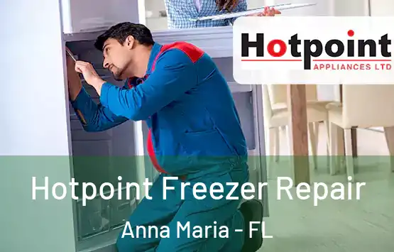  Hotpoint Freezer Repair Anna Maria - FL