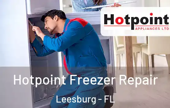  Hotpoint Freezer Repair Leesburg - FL
