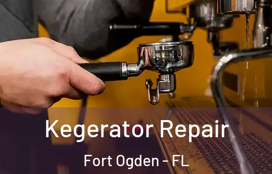  Kegerator Repair Fort Ogden - FL