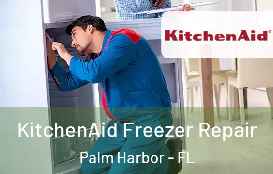  KitchenAid Freezer Repair Palm Harbor - FL
