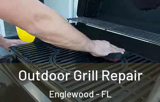  Outdoor Grill Repair Englewood - FL