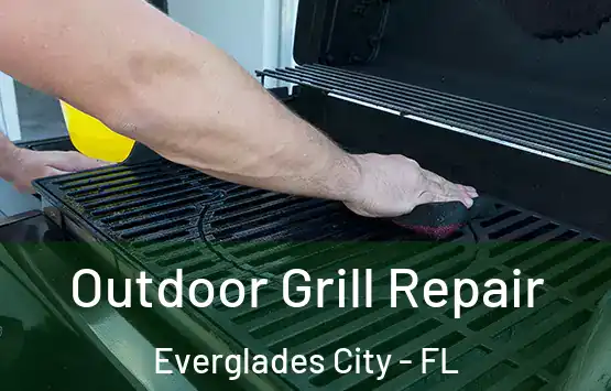  Outdoor Grill Repair Everglades City - FL