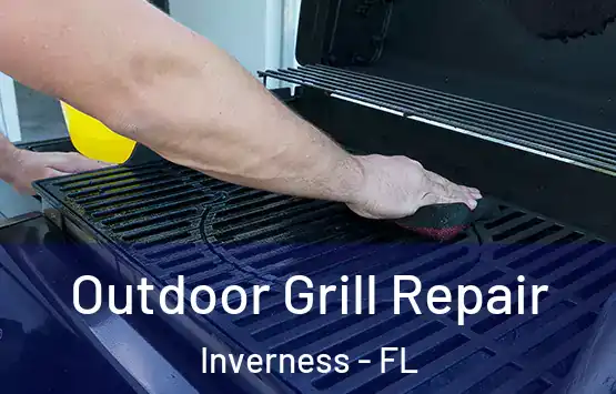  Outdoor Grill Repair Inverness - FL
