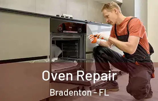  Oven Repair Bradenton - FL