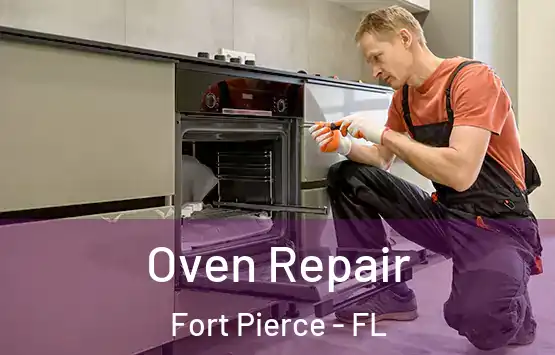  Oven Repair Fort Pierce - FL