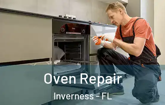  Oven Repair Inverness - FL