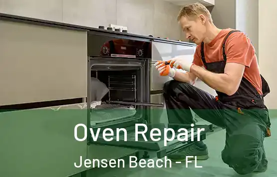  Oven Repair Jensen Beach - FL