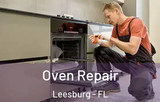  Oven Repair Leesburg - FL