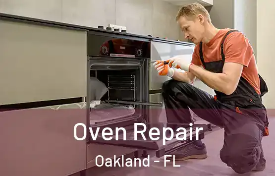  Oven Repair Oakland - FL