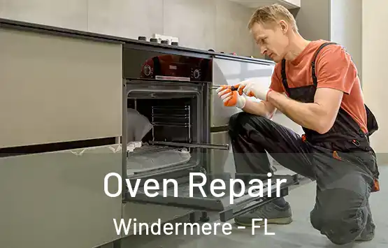  Oven Repair Windermere - FL