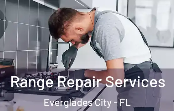  Range Repair Services Everglades City - FL