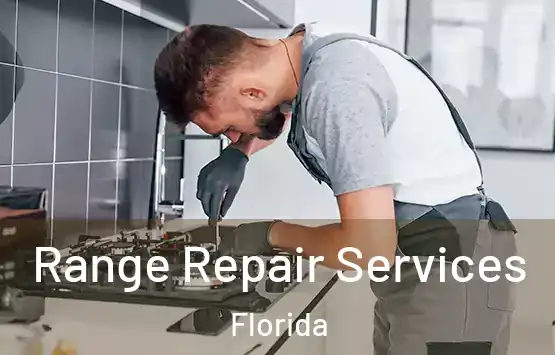  Range Repair Services Florida
