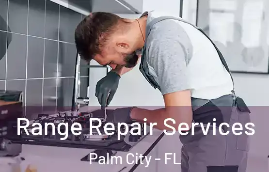  Range Repair Services Palm City - FL