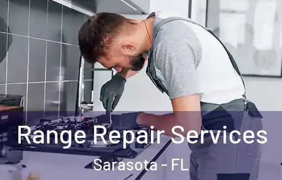  Range Repair Services Sarasota - FL