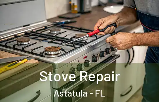  Stove Repair Astatula - FL
