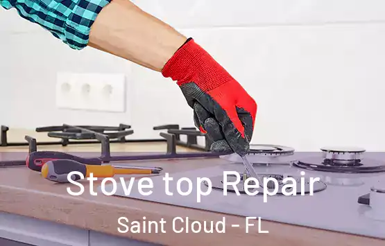  Stove top Repair Saint Cloud - FL