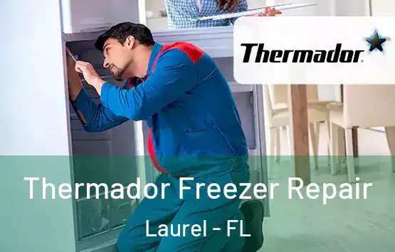  Thermador Freezer Repair Laurel - FL