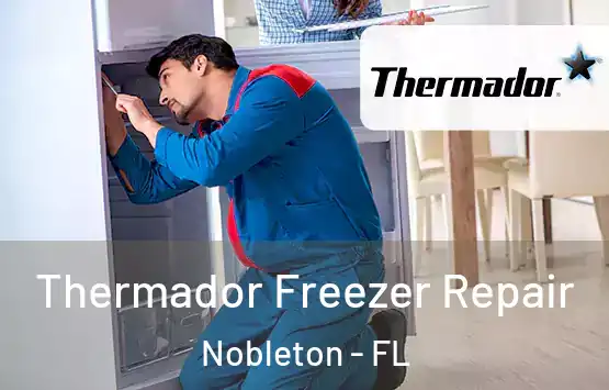 Thermador Freezer Repair Nobleton - FL