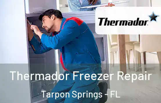  Thermador Freezer Repair Tarpon Springs - FL