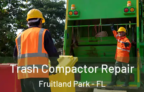  Trash Compactor Repair Fruitland Park - FL