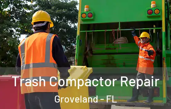  Trash Compactor Repair Groveland - FL