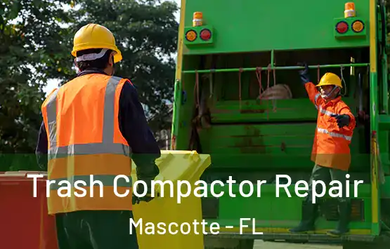  Trash Compactor Repair Mascotte - FL