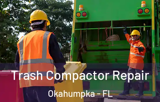  Trash Compactor Repair Okahumpka - FL