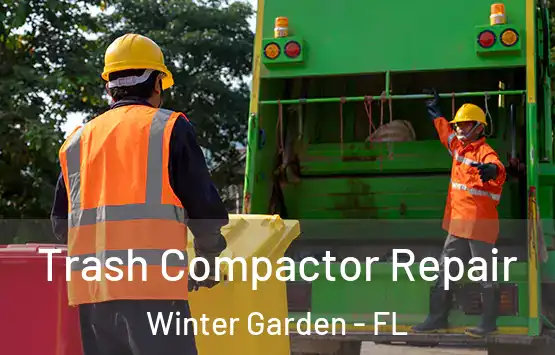  Trash Compactor Repair Winter Garden - FL