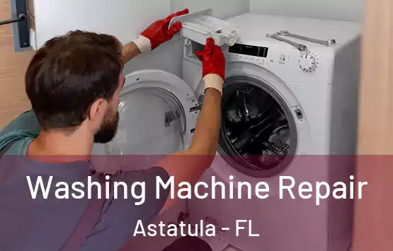  Washing Machine Repair Astatula - FL