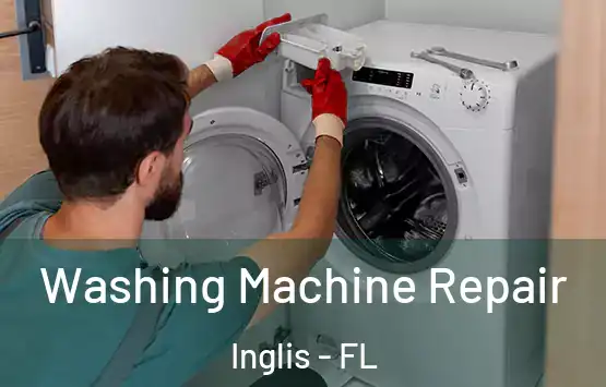  Washing Machine Repair Inglis - FL