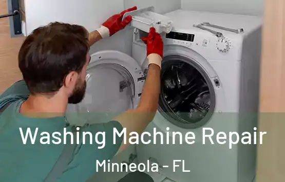  Washing Machine Repair Minneola - FL