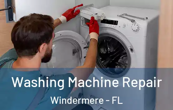  Washing Machine Repair Windermere - FL
