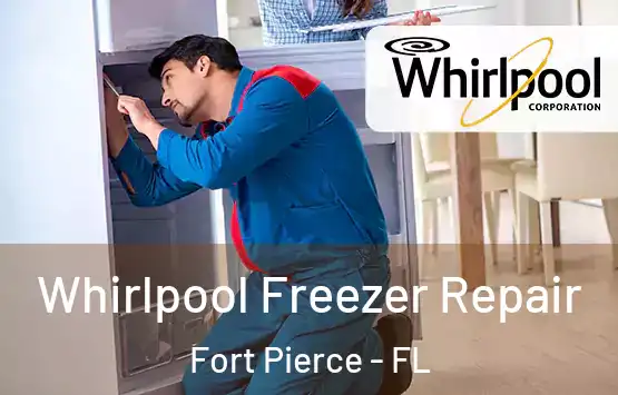  Whirlpool Freezer Repair Fort Pierce - FL