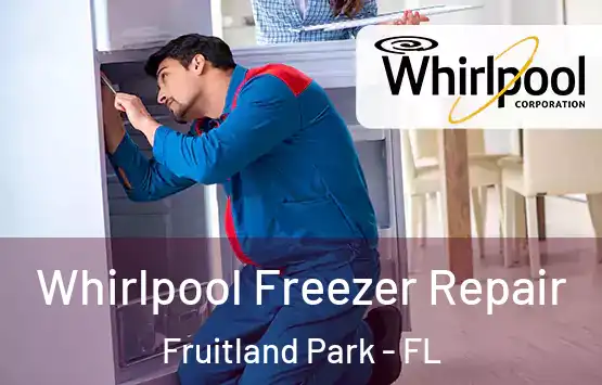  Whirlpool Freezer Repair Fruitland Park - FL