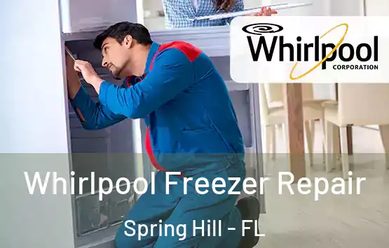  Whirlpool Freezer Repair Spring Hill - FL